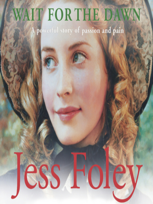 Title details for Wait For the Dawn by Jess Foley - Available